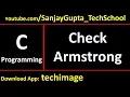 Check whether no is armstrong or not - Learn Easy C Language Tutorials by Sanjay Gupta in English
