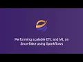 How to Perform Scalable ETL ML on Snowflake Using Sparkflows Snowflake Integration