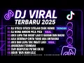 Download Lagu DJ VIRAL TERBARU 2025 🔥 Lagu Remix Paling Dicari Tahun Ini!