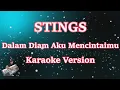 Download Lagu Dalam Diam Aku Mencintaimu - Stings [Karaoke] | CBerhibur