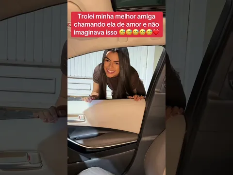 Trolei minha melhor amiga chamando ela de amor e não imaginava isso 😅