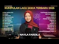 Download Lagu FULL ALBUM LAGU JAWA TERBARU 2025 - Nayla Fardila | Ego Wong Tuo, Demi Kowe, Tresno Tekan Mati
