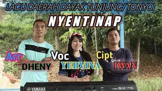 nyentinap lagu daerah dayak tunjung cipt iwan voc yervi arr dheny suni