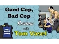Good Cop Bad Cop Review - with Tom Vasel