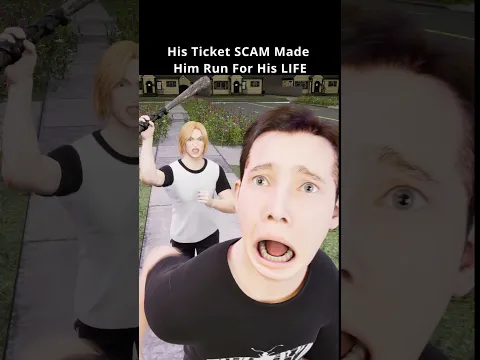 His Ticket SCAM Made Him Run For His LIFE #shortsfeed #funny #story
