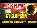 Who Is Playing Cyclops in Avengers Doomsday James Marsden Returns Explained