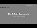 Download Lagu Charlie Puth - Dangerously | Lyric \u0026 Terjemahan bahasa Indonesia