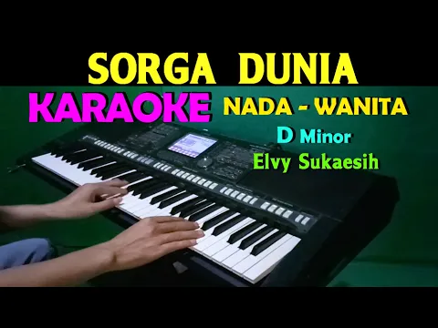 Download MP3 SORGA DUNIA - Elvy Sukaesih | KARAOKE Nada Wanita || Lagu Lawas