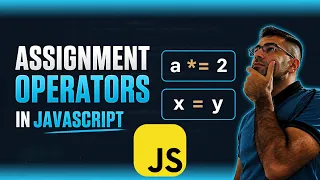 Assignment Operators Javascript Basics