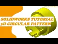 SOLIDWORKS Tutorials How to use 3D CIRCULAR PATTERN FEATURE simple CAD Exercise for beginners