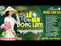 Download Lagu LỠ HẸN VỚI DÒNG LAM - Hoàng Yến | LK Dân Ca Xứ Nghệ Hay SAY ĐẮM LÒNG NGƯỜI - Nhạc Đồng Quê Remix
