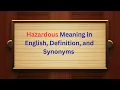 Hazardous Meaning in English Definition and Hazardous Synonyms Thesaurus Thrive