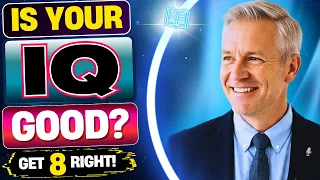 Your IQ Is Above Average If You Can Get At Least 8 Right In This Quiz