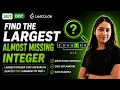 LeetCode 3471 Find the Largest Almost Missing Integer Easy Java Solution