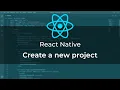 React Native Create a new project and install the necessary libraries
