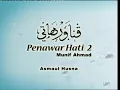 Munif Ahmad (Penawar Hati Asmaul Husna)