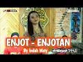 ENJOT - ENJOTAN - INDAH WATY - VERSION DLS MUSIK - VRINDAVAN STYLE