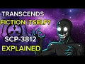 SCP-3812 Explained