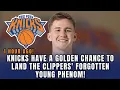 KNICKS DISCOVER YOUNG PHENOM THE CLIPPERS LET SLIP AWAY NEW YORK S NEXT SUPERSTAR KNICKS NEWS