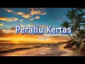 Tulus - Perahu Kertas (lirik lagu)
