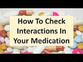 How to Check Medication Interactions