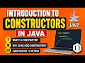 Constructors in Java OOPs Foundation for Beginners Core Java What is a Constructor in Java