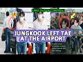 Download Lagu ✈️ Jungkook TAKES Tae to the AIRPORT 🚨😡 Taehyung SUFFERS Fan Attack at the Airport