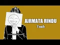 Download Lagu Airmata Rindu - Tuah (Lirik) MP3