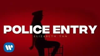 Download Elizabeth Tan - Police Entry (Official Music Video) MP3