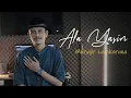 Download Lagu `ALA YASIN by Muhajir Lamkaruna || Cover Song