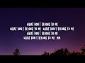 Post Malone- What Don't Belong To Me Lyrics