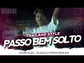 PASSO BEM SOLTO THAILAND STYLE - DJ TOPENG REMIX