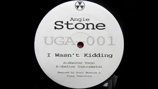 angie stone i wasnt kidding shelter vocal