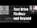 Jon and Mike Test Drive FizzBuzz and Beyond