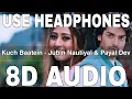 Download Lagu Kuch Baatein (8D Audio) || Payal Dev || Jubin Nautiyal || Kunaal Vermaa || Gurmeet Choudhary
