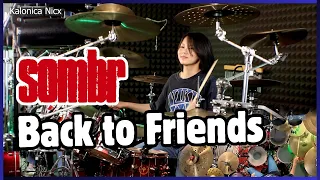 Sombr – Back to Friends || Drum cover by KALONICA NICX