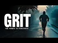 Download Lagu GRIT: THE POWER OF PERSEVERANCE - Powerful Motivational Speeches