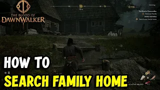 Search Your Family Home – Smoke and Ashes Main Quest | The Blood of Dawnwalker