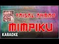 Download Lagu Faisal Ahmad - Mimpiku Karaoke HQ