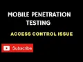 Mobile Penetration Testing-Access Control Issue Full Mobile Penetration Testing Course Crawsec