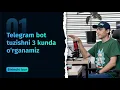 Python orqali Telegram bot tuzish 1-kun