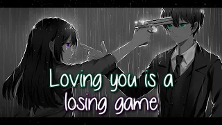 Nightcore Loving You Is A Losing Game 