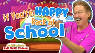 If You Re Happy Back At School Jack Hartmann 