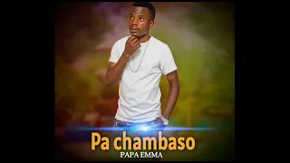 pa chambaso official audio papa emma zambian gospel latest music 2022