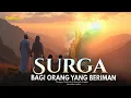 Download Lagu Gambaran Surga Yang Dijanjikan Bagi Orang Orang Yang Beriman