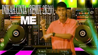 Download My Remix Series : ME - Inikah Cinta (Remix 2k20) MP3