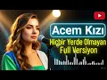 Acem Kızı Türküsünün Full Versiyonu  Başka Yerde Yok!