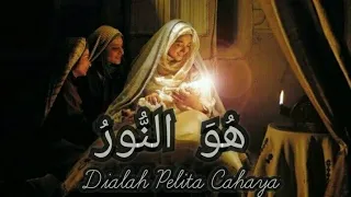 Download Dialah Pelita Cahaya - هُوَ النُّورُ (LIRIK) MP3