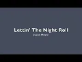 Justin Moore - Lettin' The Night Roll