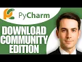 How To Download PyCharm Community Edition